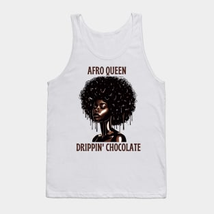 Afro Queen Drippin' Chocolate Tank Top